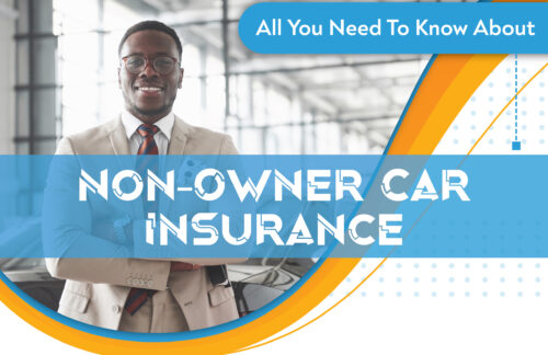 All you need to know about non-owner car insurance